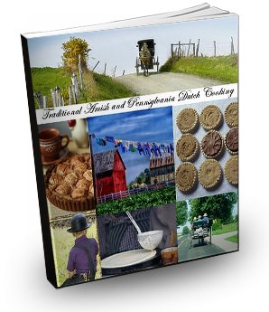 Amish Recipes and Pennsylvania Dutch Cooking